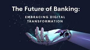 Digitalization in Banking: Embracing the Future