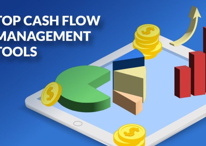 Top Cash Flow Management Tools For Efficient Financial Tracking