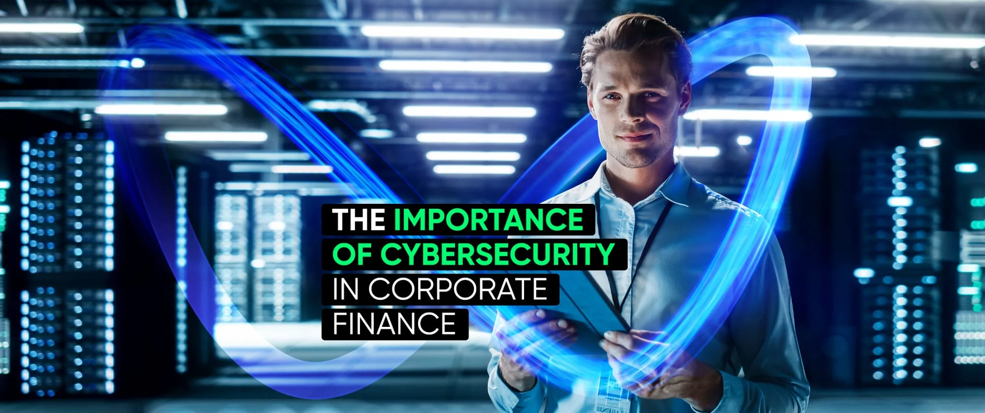 The Importance of Cybersecurity in Corporate Finance